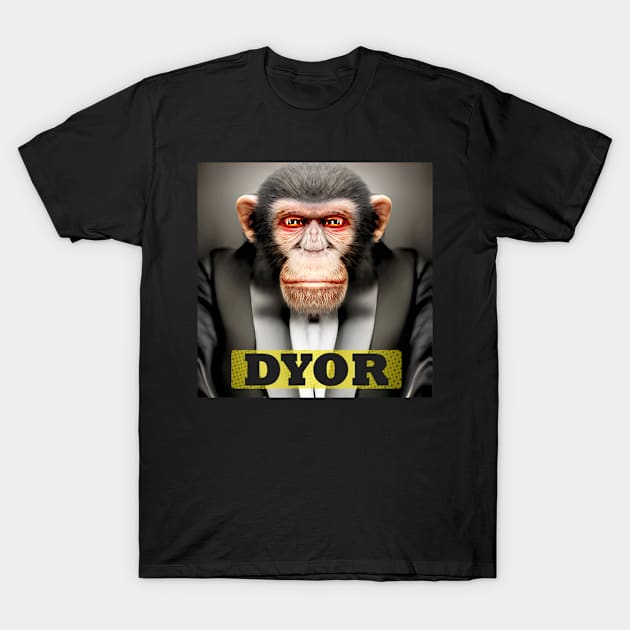 DYOR Protect the Apes Animals have Rights T-Shirt by PlanetMonkey